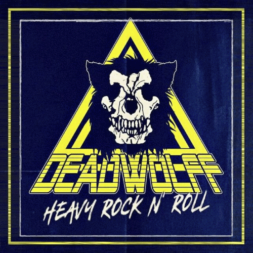 Deadwolff : Heavy Rock n' Roll (Single)